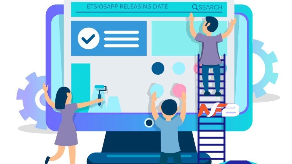 EtsiosApp release date